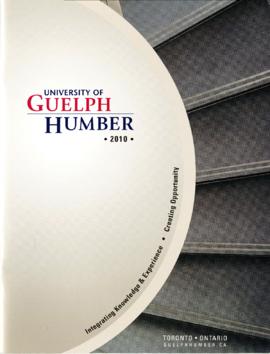 2010 Viewbook for the University of Guelph-Humber : [large version]