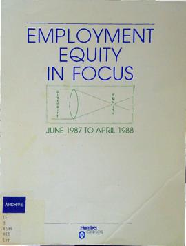 "Employment Equity in Focus" : [report]