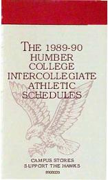 The 1989-1990 Humber College intercollegiate athletic schedule
