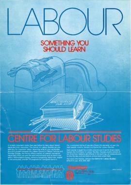 Centre for Labour Studies : [poster]