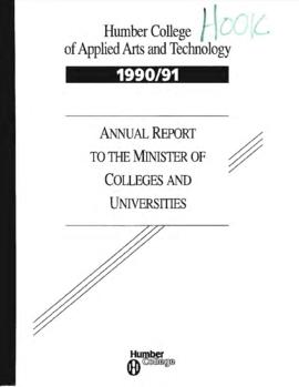 "Annual Report to the Minister of Colleges and Universities, 1990-1991"