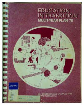"Multi-Year Plan '76 : Education in Transition" : [report]